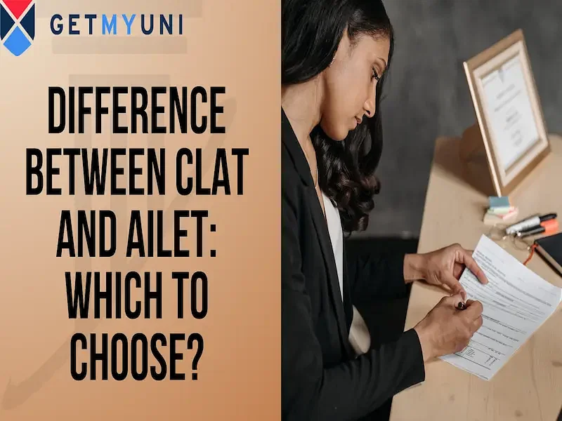 Difference Between CLAT and AILET: Which to Choose?