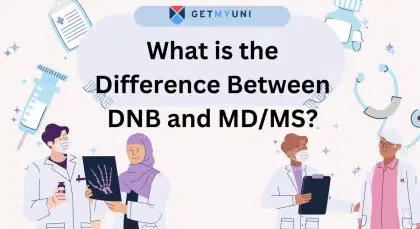 What is the Difference Between DNB and MD/MS?