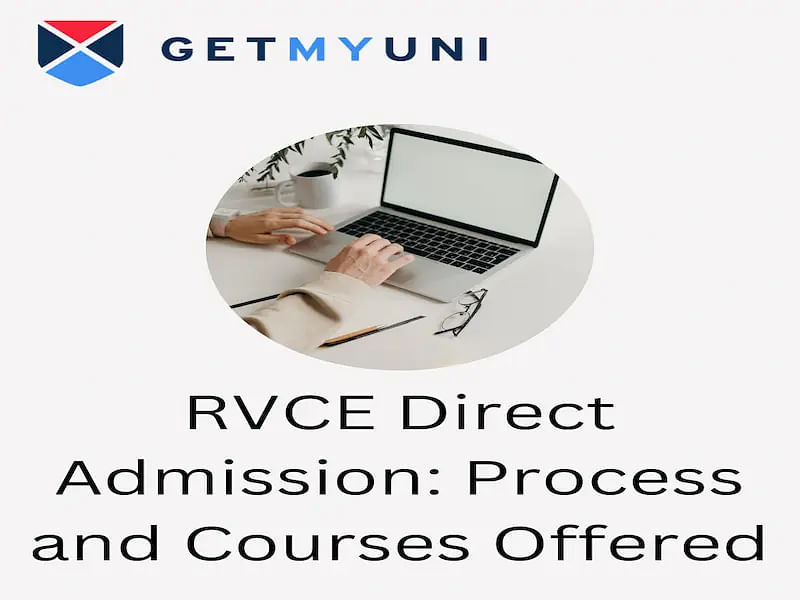 RVCE Direct Admission 2024: Process and Courses Offered