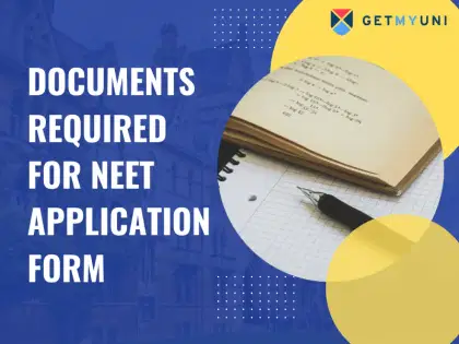 Documents Required For NEET Application Form 2026