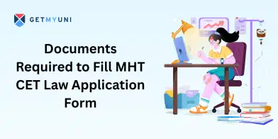 Documents Required to Fill MHT CET Law 2026 Application Form