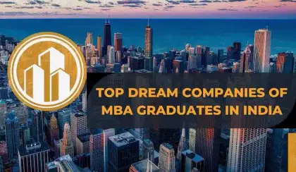 Top Dream Companies For MBA Graduates in India 2026