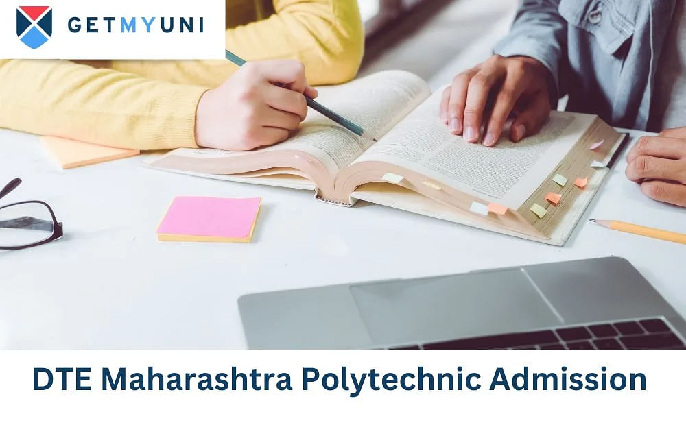 DTE Maharastra Polytechnic Admission 2024: Dates, Merit List, CAP round, Option Form, Seat Allotment