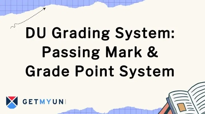 DU Grading System 2025: Passing Mark & Grade Point System