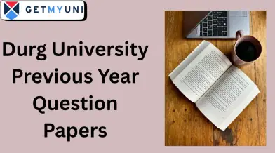 Durg University Previous Year Question Papers: Download PDF
