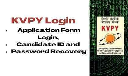 KVPY Login 2023: Application Login, ID and Password Recovery