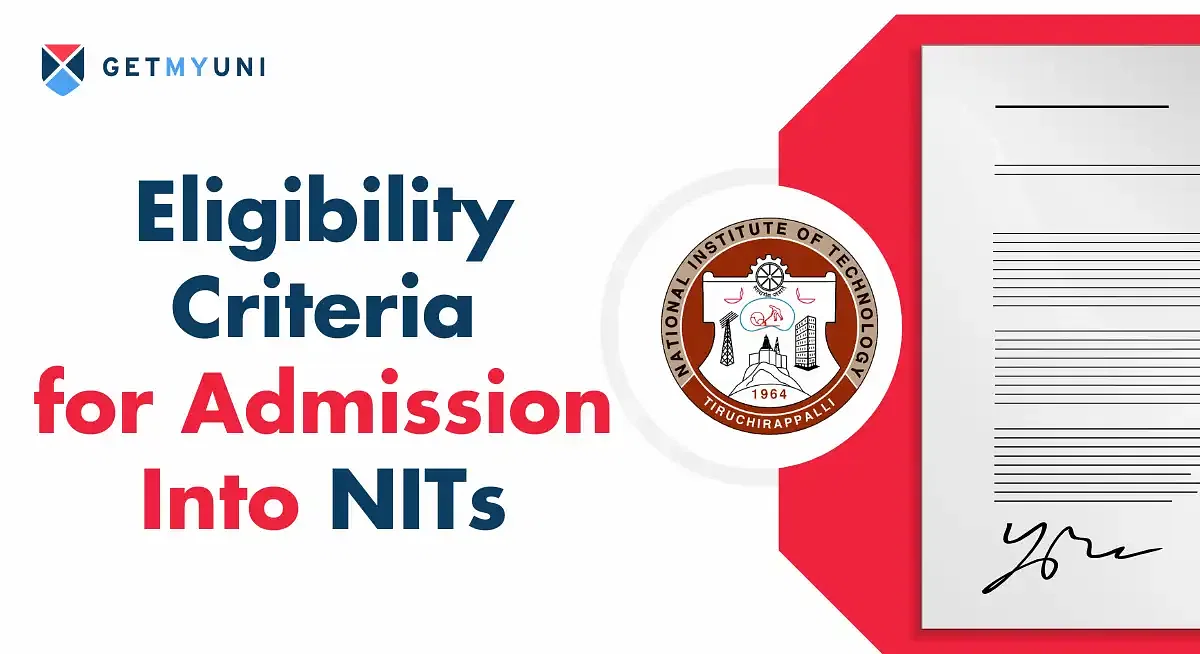 Eligibility Criteria for Admission Into NITs