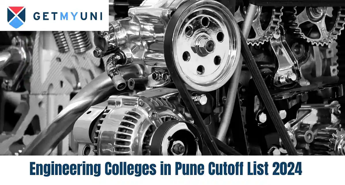 Engineering Colleges in Pune cutoff list 2024 | MHT CET fees, counseling