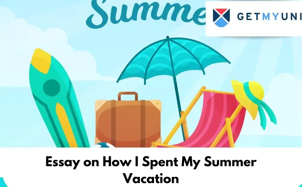 Essay on How I Spent My Summer Vacation
