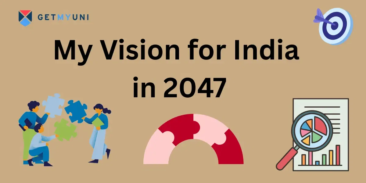 Essay on My Vision for India in 2047