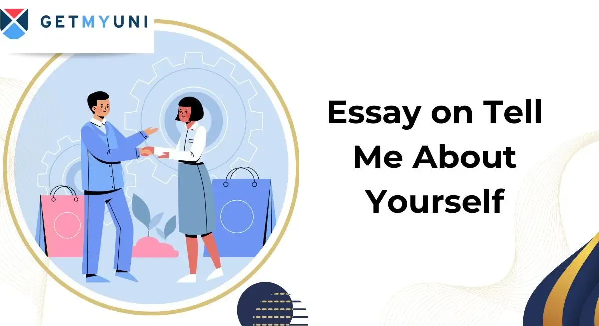 Essay on Tell Me About Yourself