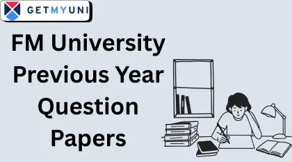 FM University Previous Year Question Papers: Download PDF, Direct Link