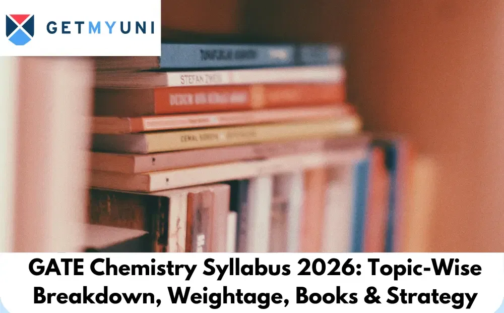 GATE Chemistry Syllabus: Topic-Wise Breakdown, Weightage, Books & Strategy