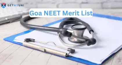 Goa NEET Merit List 2025: Download PDF