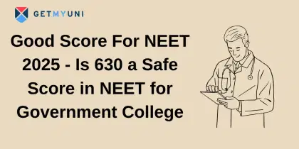 Is 630 a Safe Score in NEET for Government College?