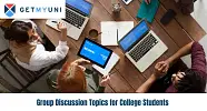 Group Discussion Topics For College Students 2024 Getmyuni