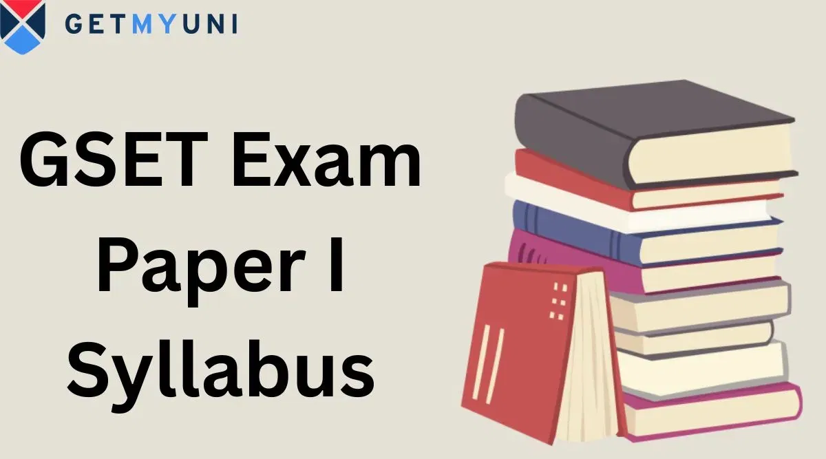 GSET Paper I Syllabus: Teaching and Research Aptitude Explained
