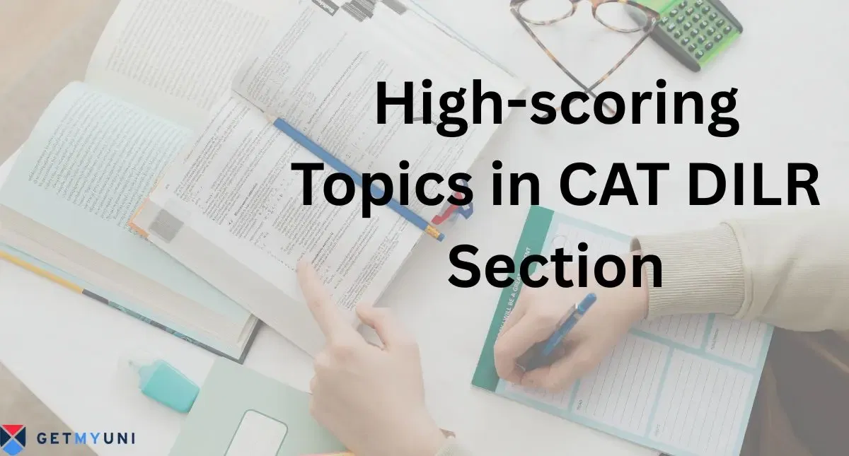 High-scoring Topics in CAT DILR Section 2025