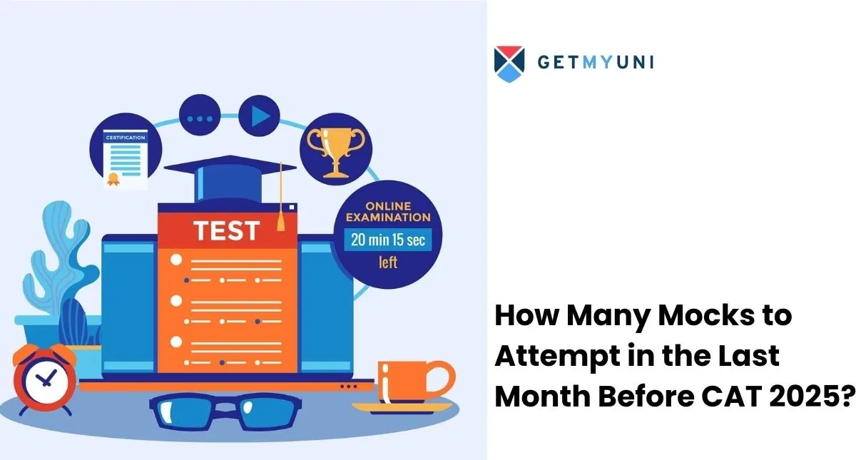 How Many Mocks to Attempt in the Last Month Before CAT 2025?