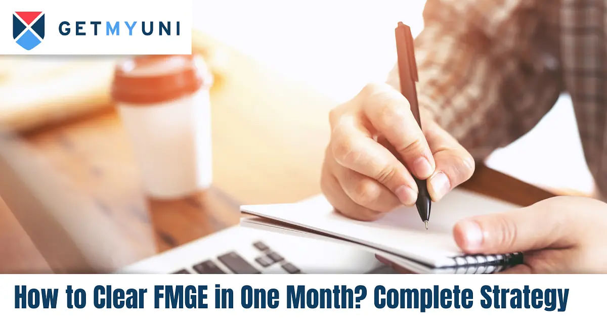 How to Clear FMGE in One Month? Complete Strategy