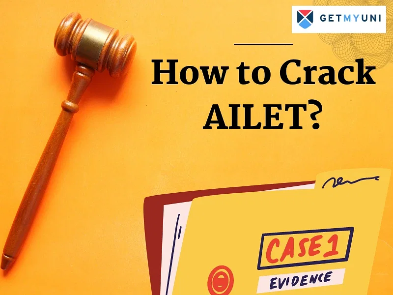 How to Crack AILET 2025? Strategies, Study Material, Syllabus