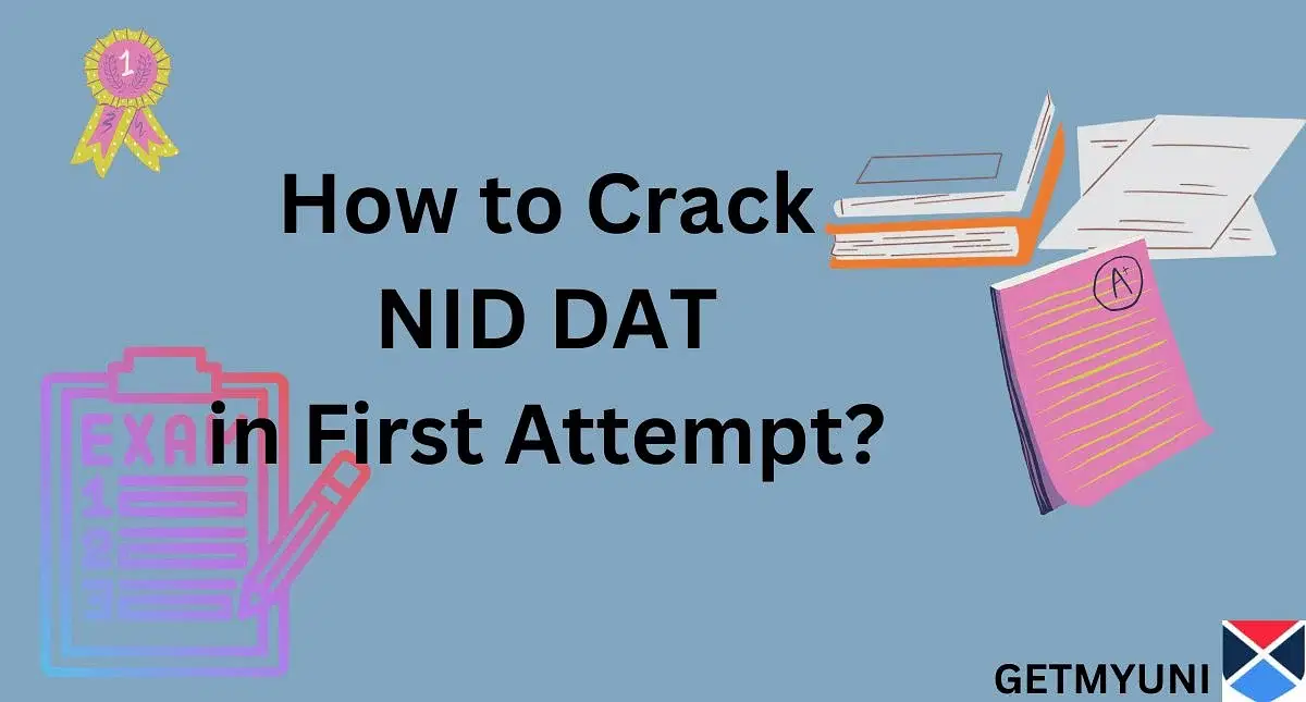 How to Crack NID DAT in First Attempt?