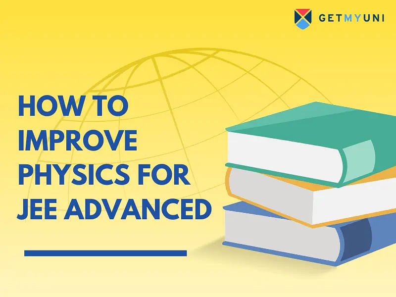 How to Improve Physics for JEE Advanced 2024? 