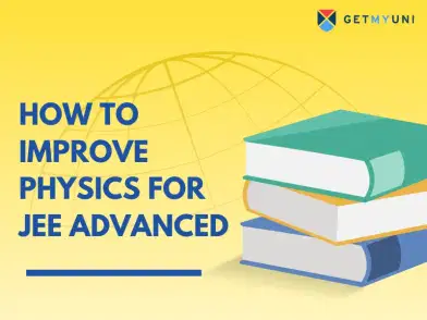 How to Improve Physics for JEE Advanced 2025? 