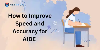 How to Improve Speed and Accuracy for AIBE 20 (XX) 2025: Smart Practice Tips