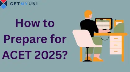 How to Prepare for ACET 2026: Study Plan and Tips