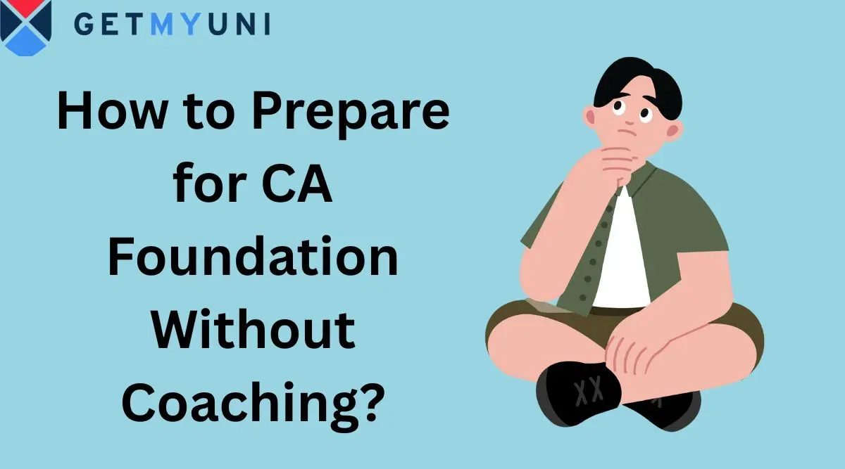 How to Prepare for CA Foundation 2026 Without Coaching?