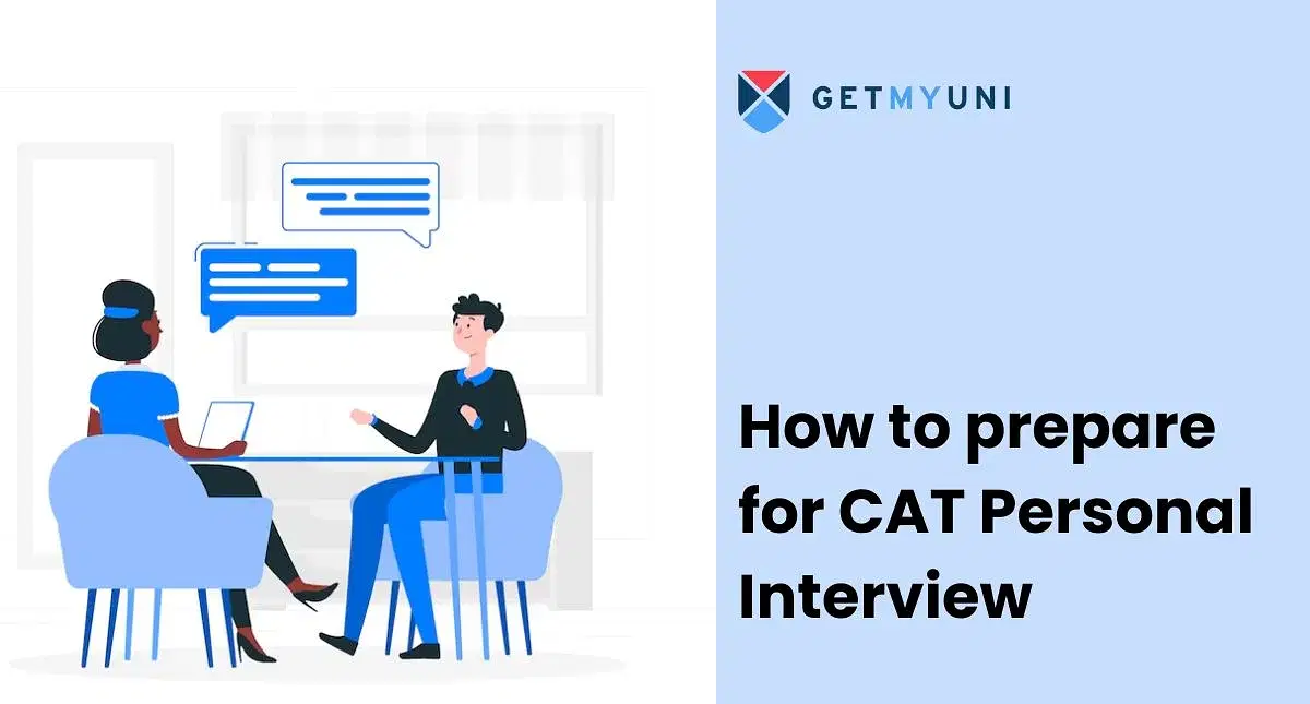 How to prepare for CAT Personal Interview?