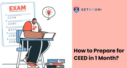 How to Prepare for CEED in 1 Month?