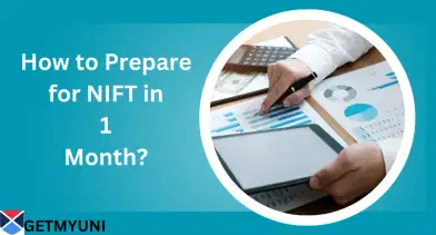 How to Prepare for NIFT 2026 in 1 Month; Check Planned Guide