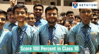 How to Score 100 Percent in Class 10 Exams: Check Important Tips