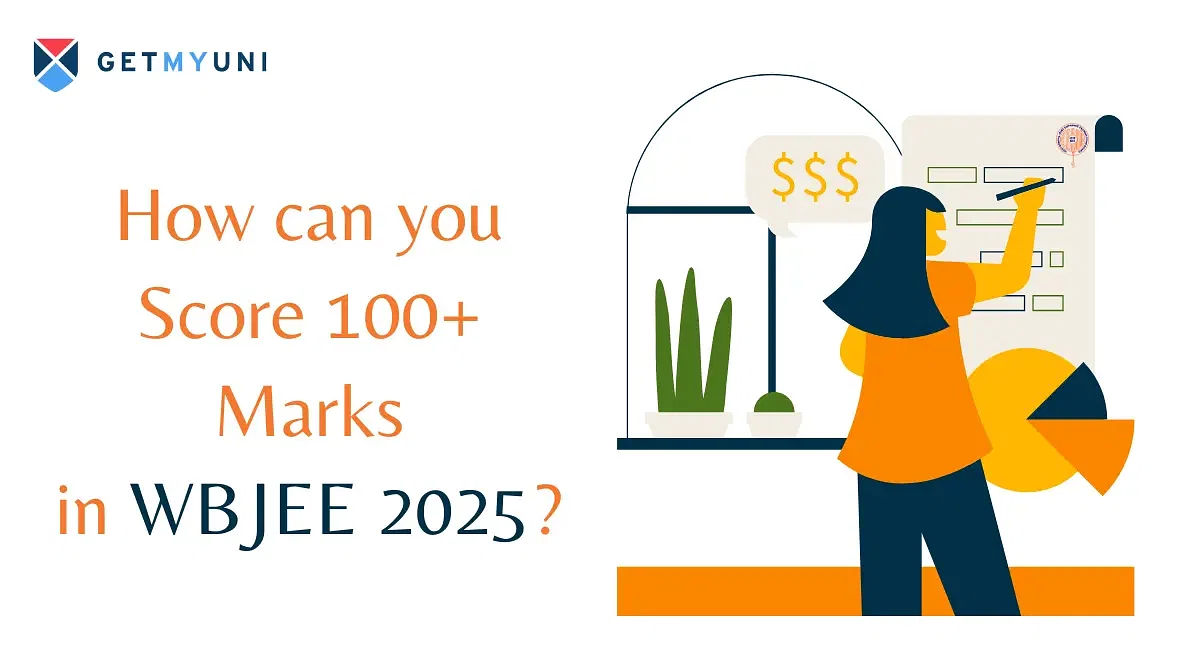 How to Score 100+ Marks in WBJEE 2025?