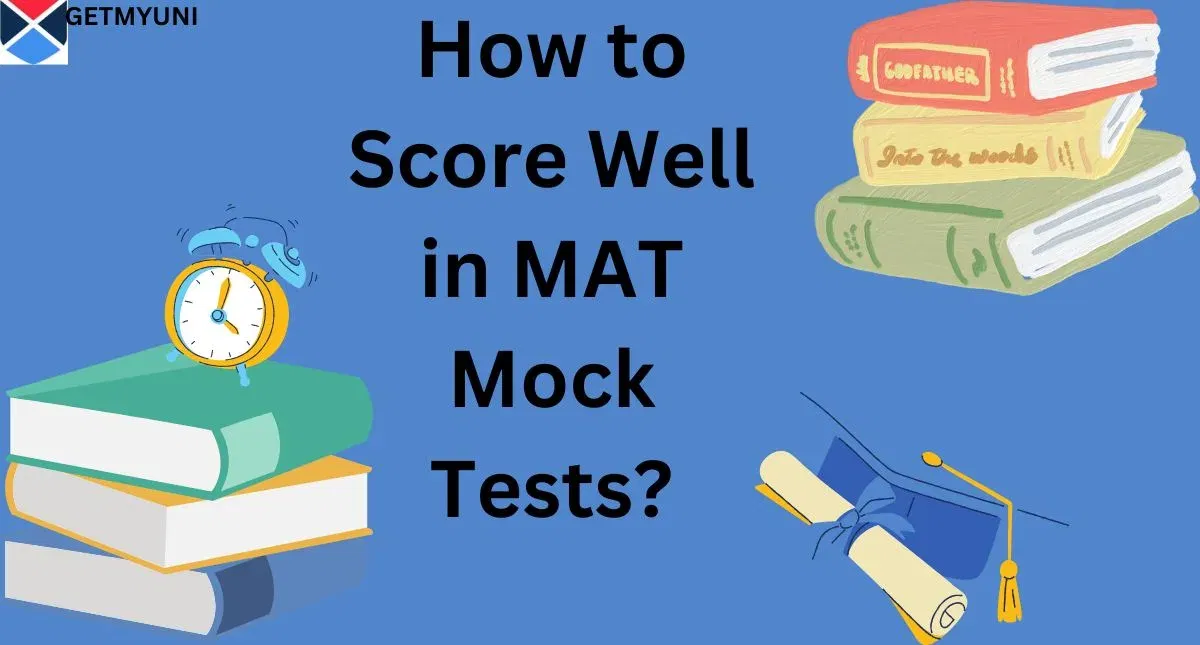 How to Score well in MAT Mock Tests?