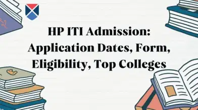 HP ITI Admission 2024: Application Dates, Form, Eligibility, Top Colleges