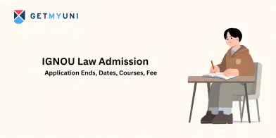 IGNOU Law Admission 2026: Application Ends (Feb 15), Dates, Courses, Fee