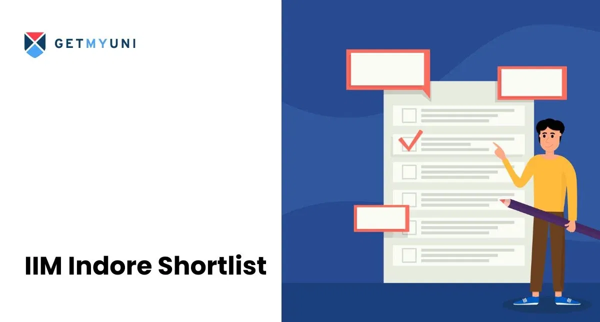 IIM Indore Shortlist 2026: Interview Dates, Admission Criteria, Fees & Placement