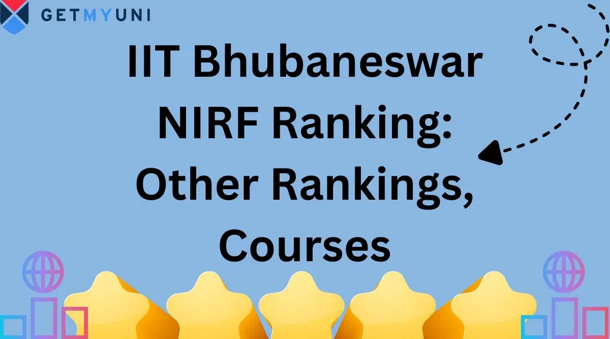IIT Bhubaneswar NIRF Ranking 2025: Other Rankings, Courses