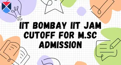 IIT Bombay IIT JAM Cutoff 2026 for M.Sc Admission