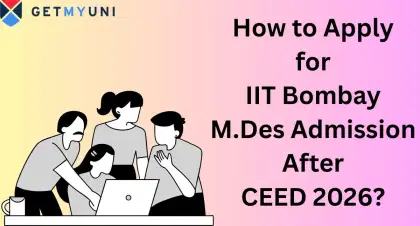 How to Apply for IIT Bombay M.Des Admission After CEED 2026?