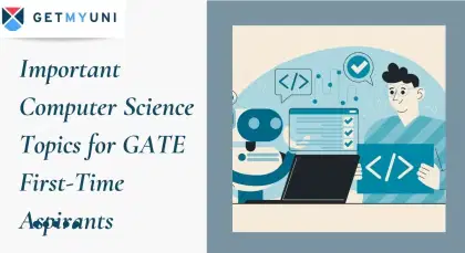 Important Computer Science Topics for GATE 2026 First-Time Aspirants