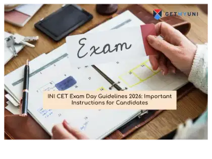 INI CET Exam Day Guidelines 2026: Important Instructions for Candidates