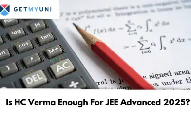 Is HC Verma Enough For JEE Advanced 2025?