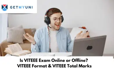 VITEEE Exam Format 2025: Marking Scheme and Exam Pattern