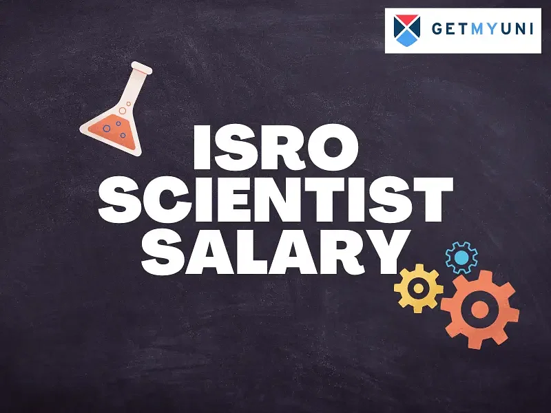 ISRO Scientist Salary 2024: In-hand Salary Per Month, Perks & Allowance