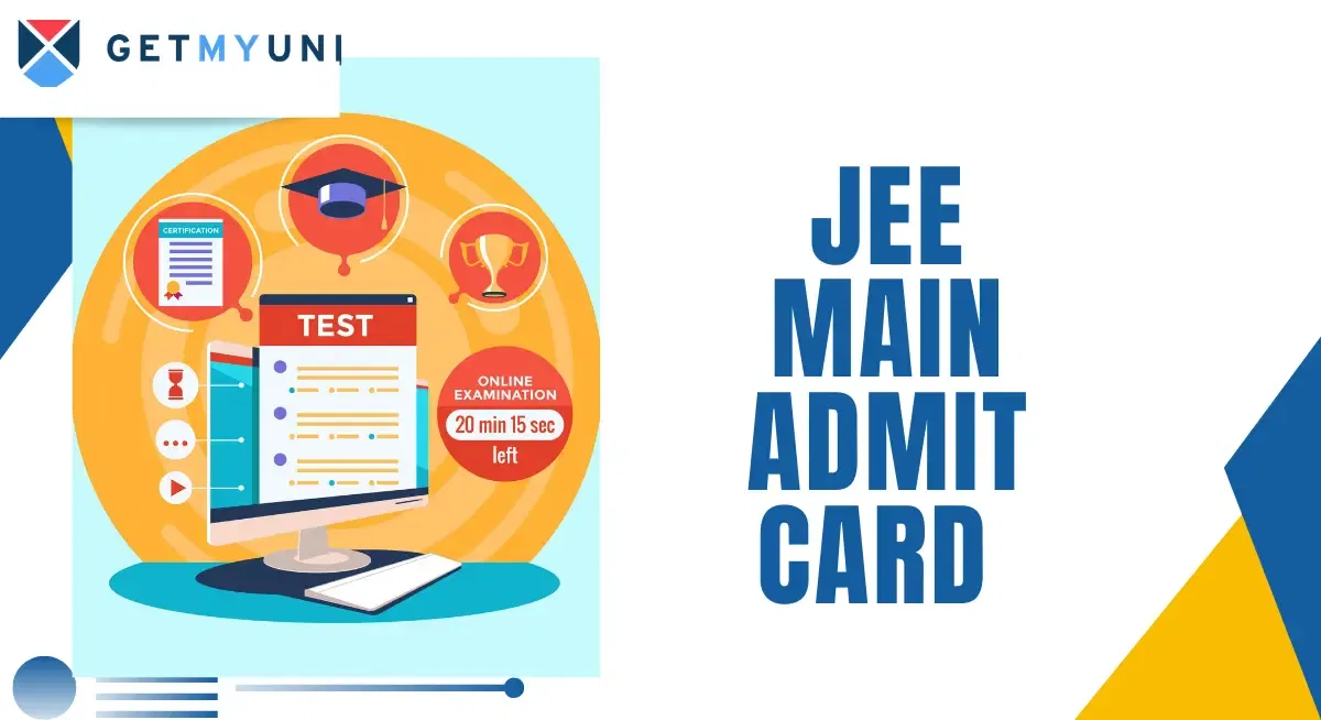 JEE Main Admit Card 2026: Direct Link, Steps to Download