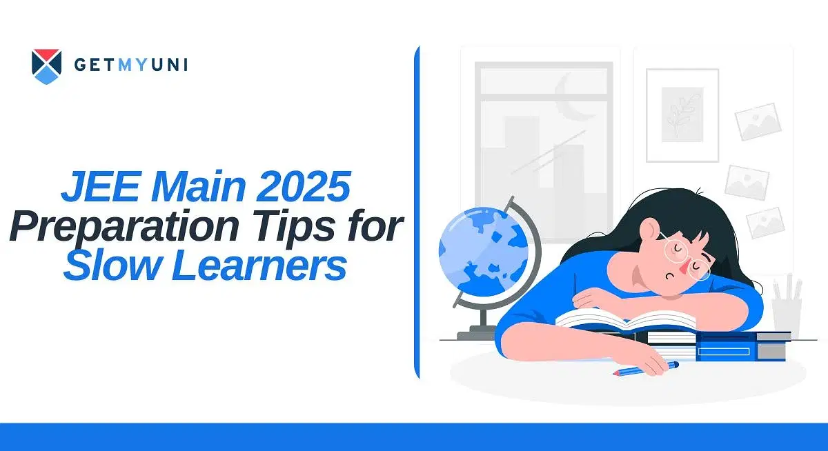 JEE Main 2025 Preparation Tips for Slow Learners